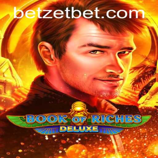 Discover the Thrilling World of 'Book of Riches Deluxe' on Zetbet